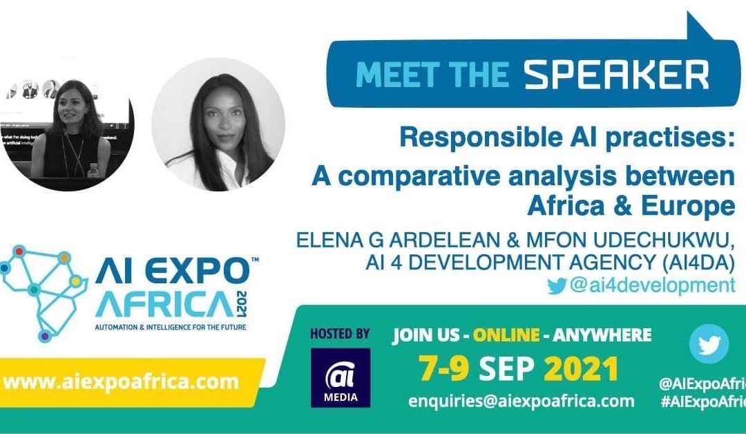 4th Annual AI Expo Africa 2021: Responsible AI practices – a comparative analysis between Africa and Europe
